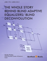 Cover image: The Whole Story behind Blind Adaptive Equalizers/ Blind Deconvolution 1st edition 9781608051359