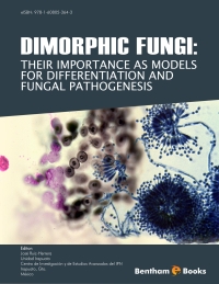 Imagen de portada: Dimorphic Fungi: Their importance as Models for Differentiation and Fungal Pathogenesis 1st edition 9781608055104