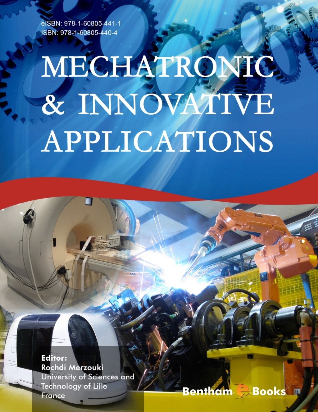 Mechatronic & Innovative Applications 1st Edition