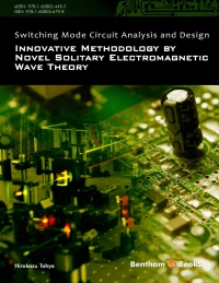 Imagen de portada: Switching Mode Circuit Analysis and Design: Innovative Methodology by Novel Solitary Electromagnetic Wave Theory 1st edition 9781608056798