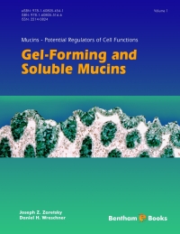 Imagen de portada: Mucins – Potential Regulators of Cell Functions: Volume 1 Gel-Forming and Soluble Mucins 1st edition 9781608055166