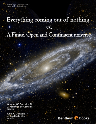 Cover image: Everything Coming Out of Nothing vs. A Finite, Open and Contingent Universe 1st edition 9781608055517