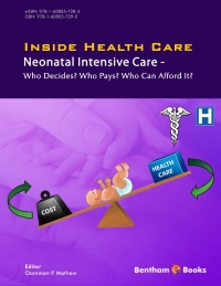 Imagen de portada: Inside Health Care: Neonatal Intensive Care - Who Decides? Who Pays? Who Can Afford It? 1st edition 9781608057290