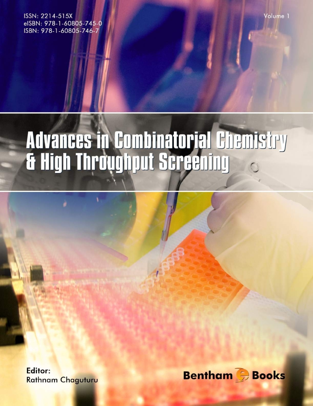 Advances in Combinatorial Chemistry & High Throughput Screening: Volume 1 1st Edition