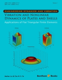 Imagen de portada: Vibration and Nonlinear Dynamics of Plates and Shells: Applications of Flat Triangular Finite Elements 1st edition 9781608057726