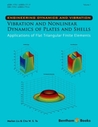 Cover image: Vibration and Nonlinear Dynamics of Plates and Shells: Applications of Flat Triangular Finite Elements 1st edition 9781608057726