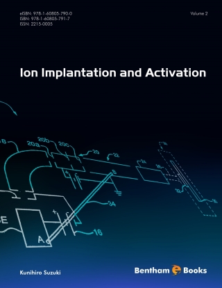صورة الغلاف: Ion Implantation and Activation: Volume 2 1st edition 9781608057917