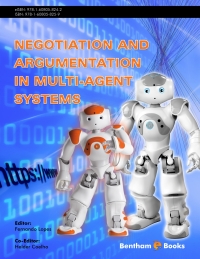 صورة الغلاف: Negotiation and Argumentation in Multi-Agent Systems: Fundamentals, Theories, Systems and Applications 1st edition 9781608058259