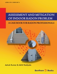 Omslagafbeelding: Assessment and Mitigation of Indoor Radon Problem: A Case Book for Radon Professionals 1st edition 9781608059904