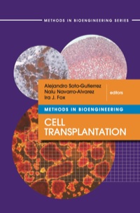 Imagen de portada: Methods in Bioengineering: Cell Transplantation 9781608070152