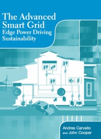 Omslagafbeelding: The Advanced Smart Grid: Edge Power Driving Sustainability 9781608071272