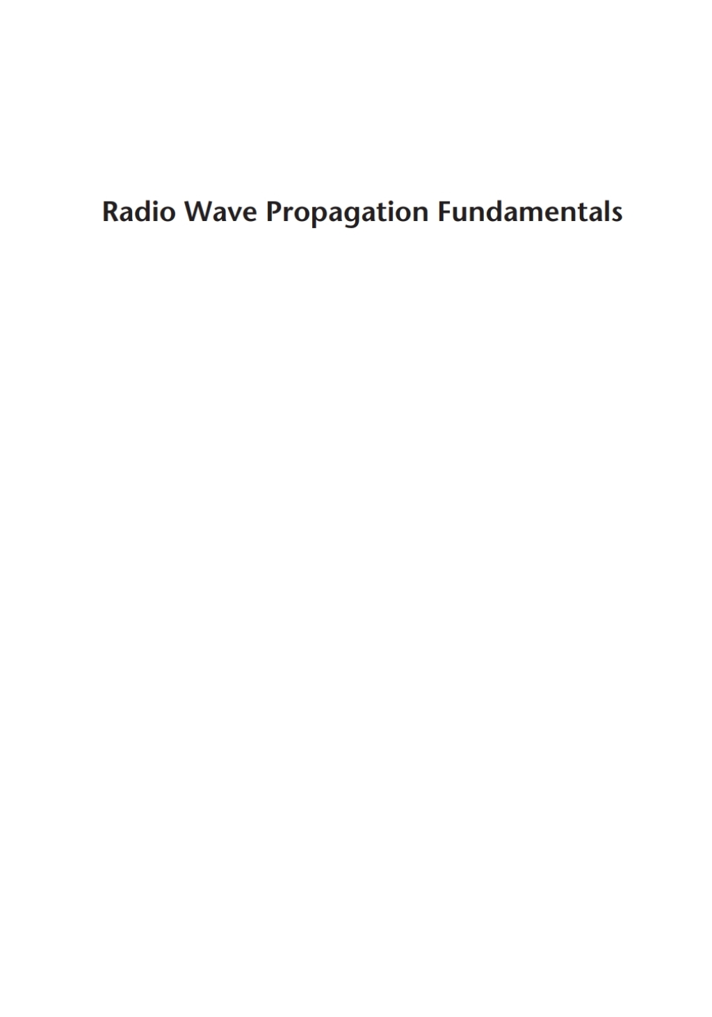 Radio Wave Propagation Fundamentals 1st Edition