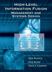 Imagen de portada: High-Level Information Fusion Management and Systems Design 1st edition 9781608071517