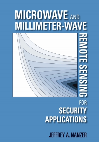 表紙画像: Microwave and Millimeter-Wave Remote Sensing for Security Applications 1st edition 9781608071722