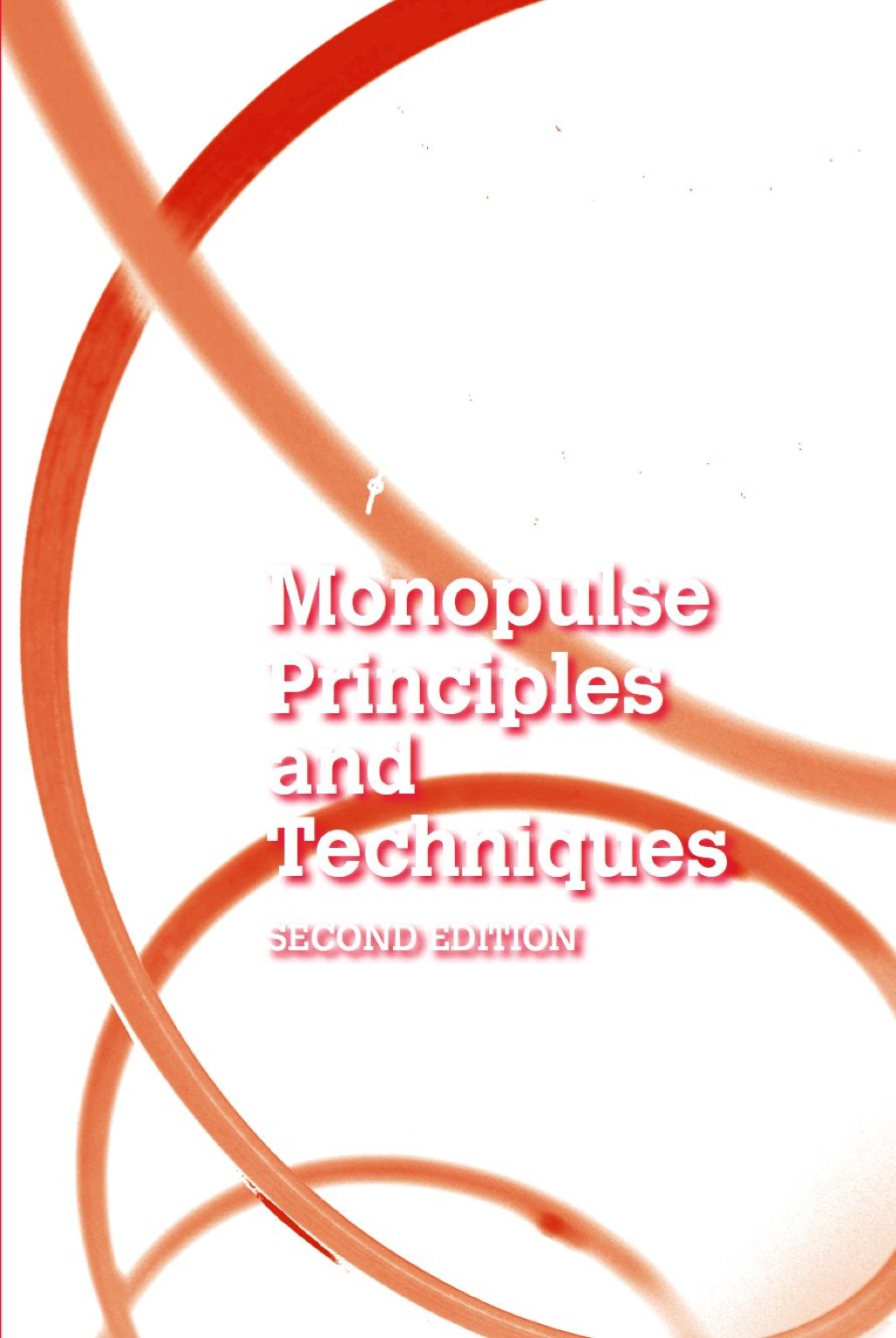 Monopulse Principles and Techniques 2nd Edition