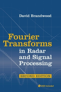 Cover image: Fourier Transforms in Radar and Signal Processing 2nd edition 9781608071975