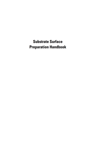 表紙画像: Substrate Surface Preparation Handbook 1st edition 9781608072132