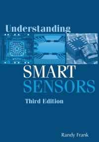 Cover image: Understanding Smart Sensors 3rd edition 9781608075072