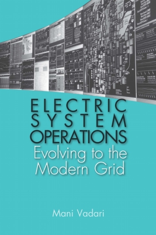 Cover image: Electric System Operations: Evolving to the Modern Grid 1st edition 9781608075492