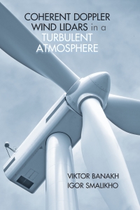 Imagen de portada: Coherent Doppler Wind Lidars in a Turbulent Atmosphere 1st edition 9781608076673