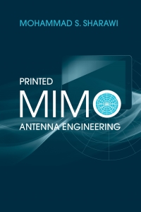 Imagen de portada: Printed MIMO Antenna Engineering 1st edition 9781608076819