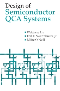 Imagen de portada: Design of Semiconductor QCA Systems 1st edition 9781608076871