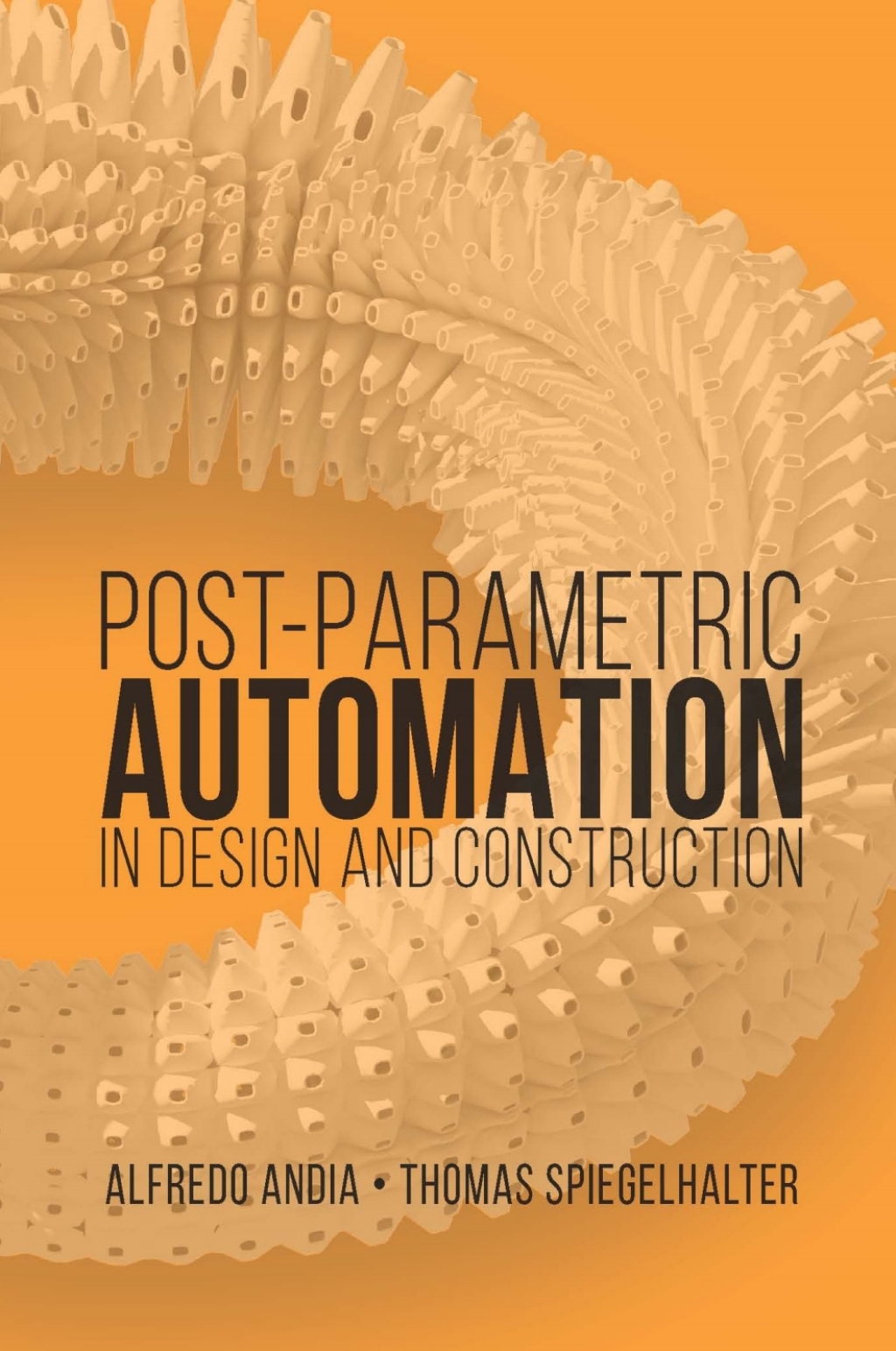 Post-Parametric Automation in Design and Construction 1st Edition