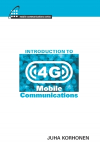 Omslagafbeelding: Introduction to 4G Mobile Communications 1st edition 9781608076994