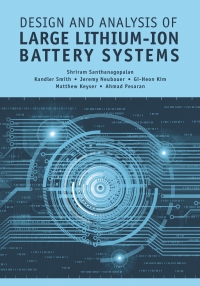 Cover image: Design and Analysis of Large Lithium-Ion Battery Systems 1st edition 9781608077137