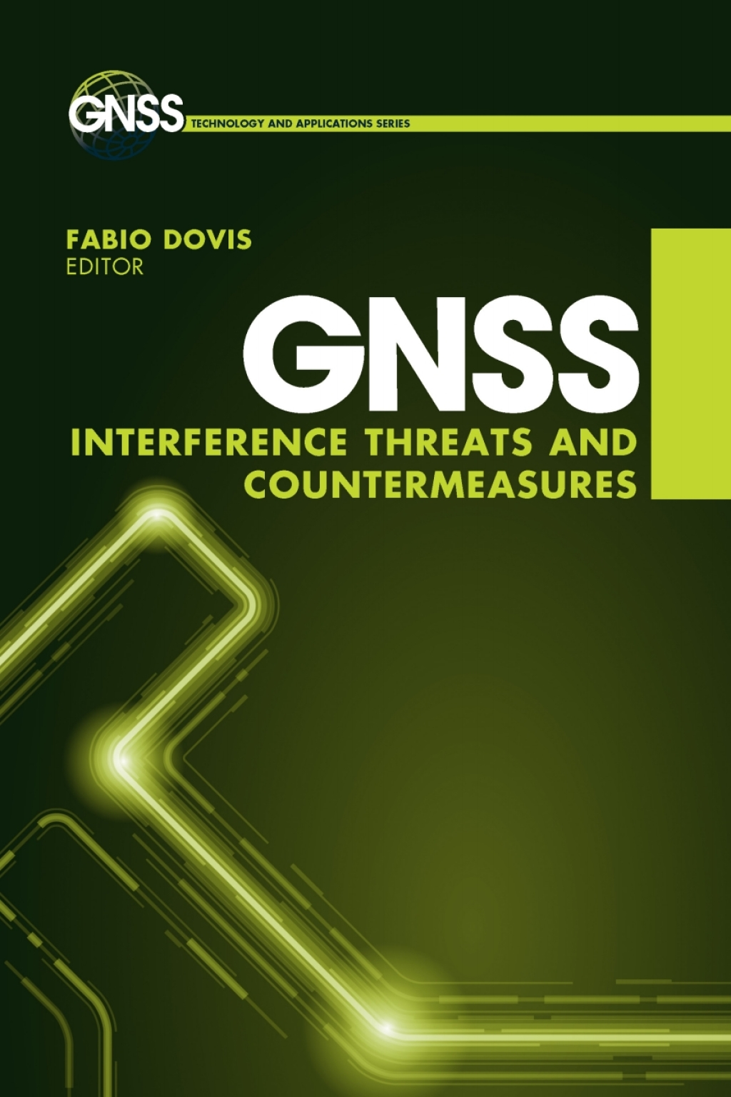 GNSS Interference Threats and Countermeasures 1st Edition