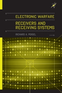 Cover image: Electronic Warfare Receivers and Receiving Systems 1st edition 9781608078417