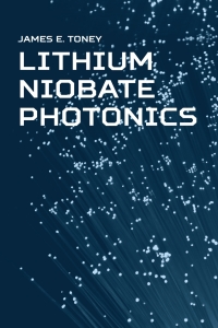 Imagen de portada: Lithium Niobate Photonics 1st edition 9781608079230