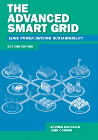 Imagen de portada: The Advanced Smart Grid: Edge Power Driving Sustainability 2nd edition 9781608079636