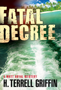 Cover image: Fatal Decree 1st edition 9781608090709