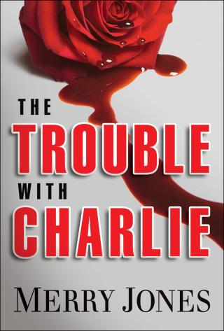 Omslagafbeelding: The Trouble With Charlie 9781608090747