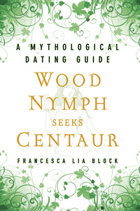 表紙画像: Wood Nymph Seeks Centaur 1st edition 9781596916227