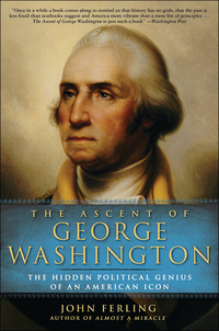 Omslagafbeelding: The Ascent of George Washington 1st edition 9781608190959