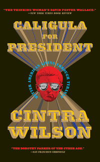 Cover image: Caligula for President 1st edition 9781596915886