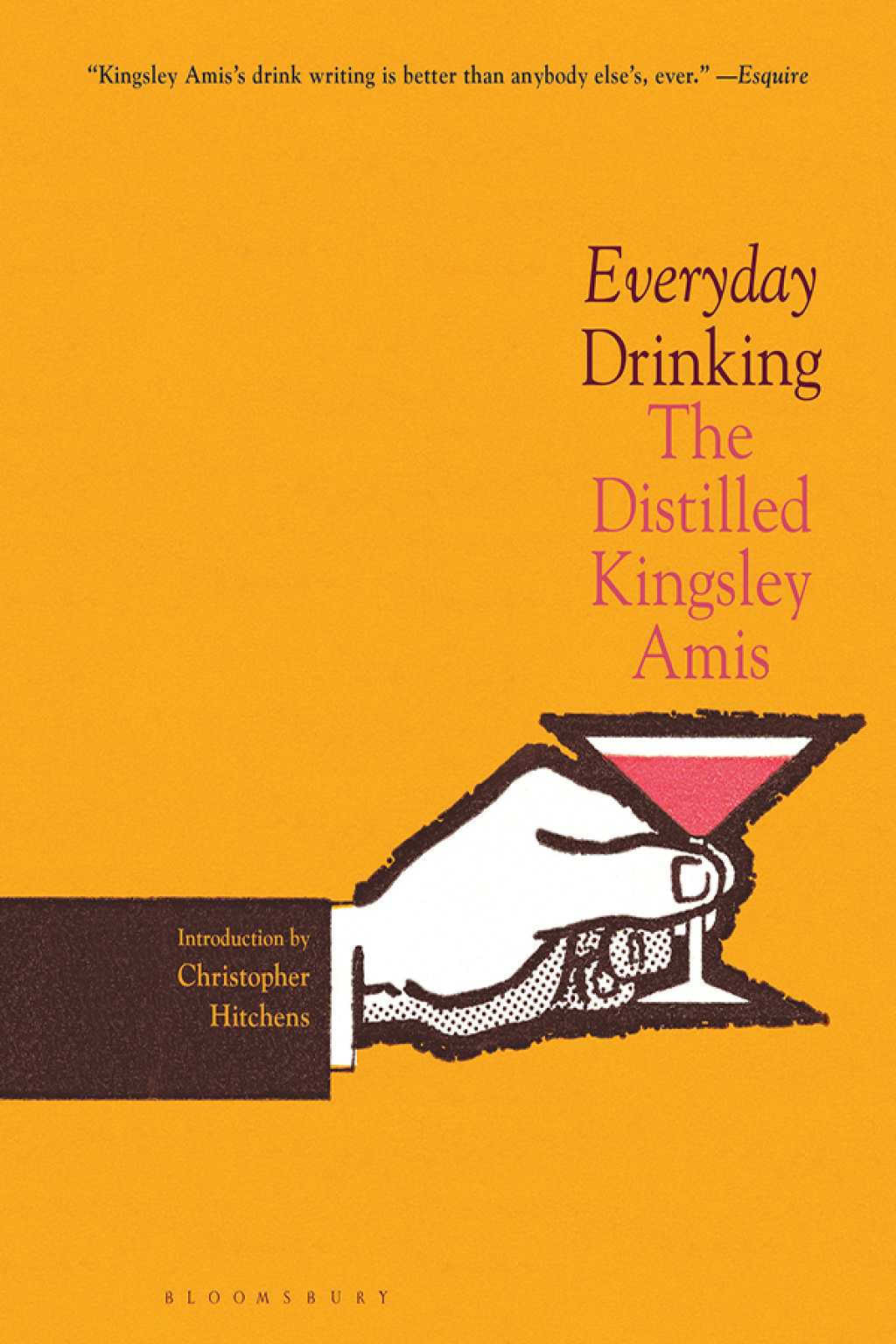 Everyday Drinking The Distilled Kingsley Amis 1st Edition