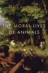 Cover image: The Moral Lives of Animals 1st edition 9781608193462