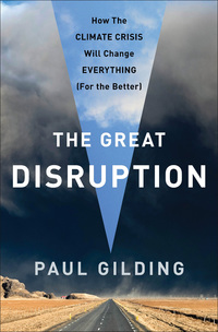 Cover image: The Great Disruption 1st edition 9781608193530
