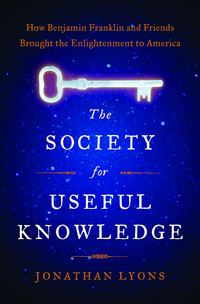 Imagen de portada: The Society for Useful Knowledge 1st edition 9781608195725