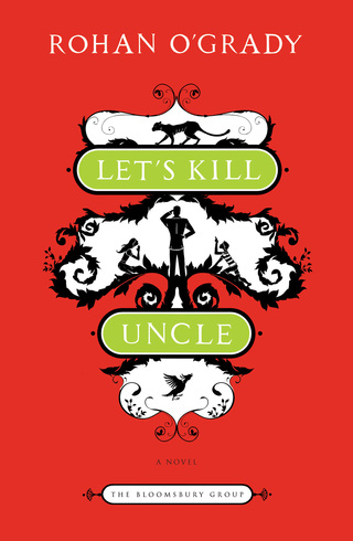 Cover image: Let's Kill Uncle 1st edition 9781608195114