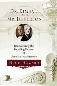 Imagen de portada: Dr. Kimball and Mr. Jefferson 1st edition 9781582344553