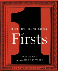 Cover image: Robertson's Book of Firsts 1st edition 9781596915794