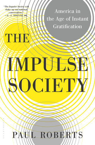 Imagen de portada: The Impulse Society 1st edition 9781620407660