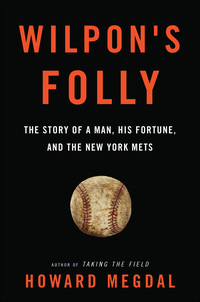 Titelbild: Wilpon's Folly 1st edition 9781608199044