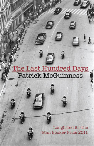 Cover image: The Last Hundred Days 1st edition 9781608199129