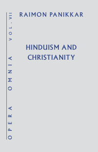 Cover image: Hinduism and Christianity, Opera Omnia Series, Volume VII 9781626983274