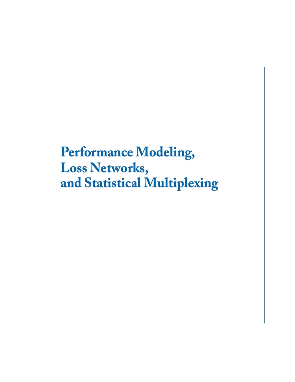 Performance Modeling, Loss Networks, and Statistical Multiplexing